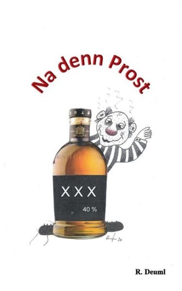 Cover for Deuml · Na denn Prost (Bok) (2020)