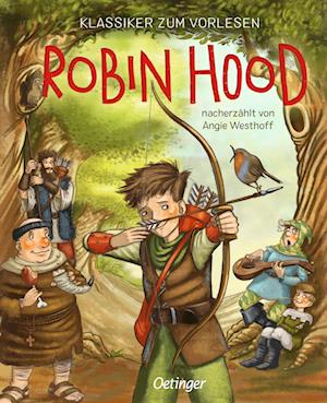 Cover for Angie Westhoff · Klassiker zum Vorlesen. Robin Hood (Book) (2025)