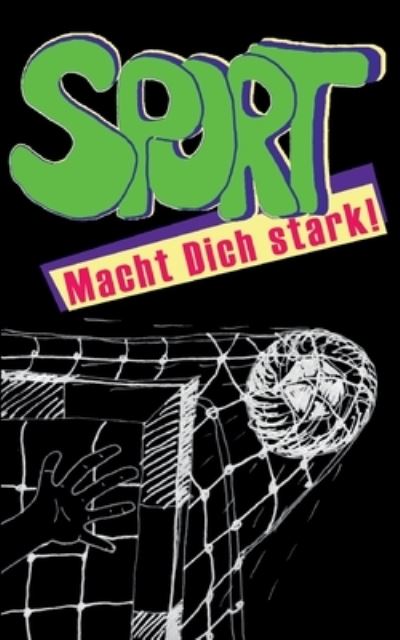 Cover for Ann Kathrin Senftner · Sport: Macht Dich stark! (Paperback Book) (2022)