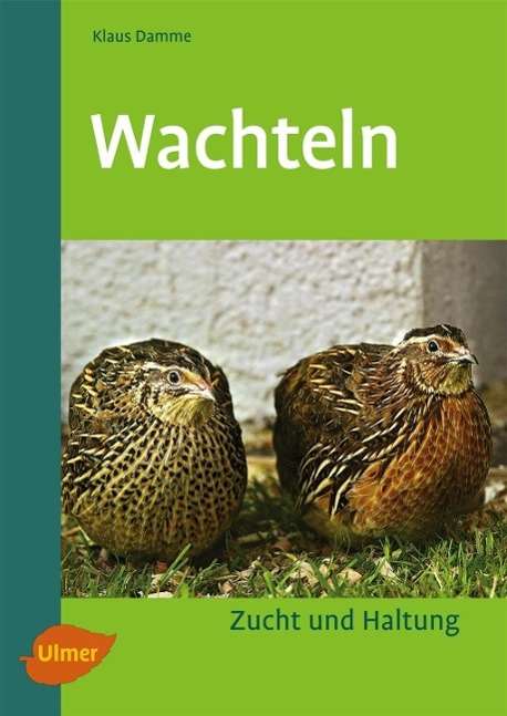 Cover for Klaus Damme · Damme:wachteln. (Book)