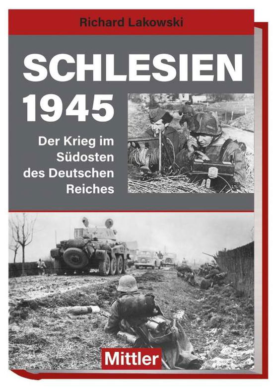 Cover for Lakowski  Richard · Schlesien 1945 German Text (Hardcover Book) (2019)