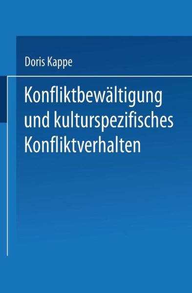 Cover for Doris Kappe · Konfliktbewaltigung Und Kulturspezifisches Konfliktverhalten (Paperback Book) [1996 edition] (1996)