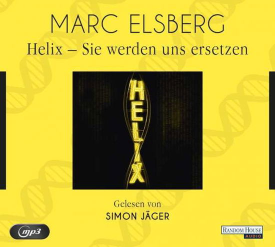 Cover for Marc Elsberg · Helix-sie Werden Uns Ersetzen (CD) (2018)