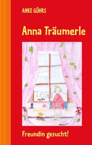 Cover for Anke Guhrs · Anna Traumerle (Paperback Book) [German edition] (2010)