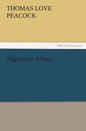Cover for Thomas Love Peacock · Nightmare Abbey (Tredition Classics) (Taschenbuch) (2011)