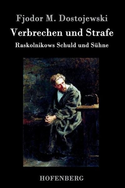 Cover for Fjodor M Dostojewski · Verbrechen Und Strafe (Inbunden Bok) (2015)
