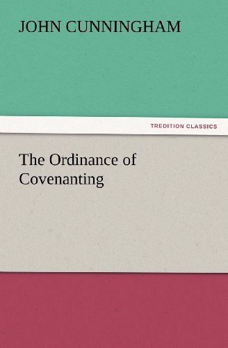 Cover for John Cunningham · The Ordinance of Covenanting (Tredition Classics) (Pocketbok) (2012)
