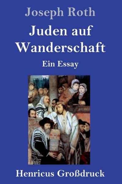 Cover for Joseph Roth · Juden auf Wanderschaft (Grossdruck) (Hardcover Book) (2019)