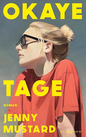 Cover for Jenny Mustard · Okaye Tage (Buch) (2024)