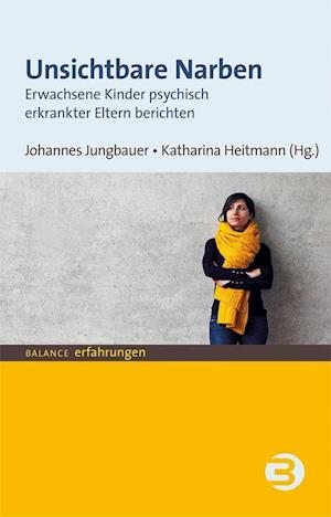 Cover for Johannes Jungbauer · Unsichtbare Narben (Paperback Book) (2022)