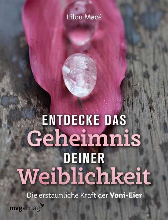 Cover for Macé · Entdecke das Geheimnis deiner Weib (Bog)