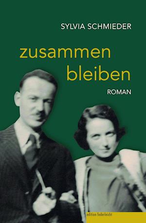 Zusammen Bleiben - Sylvia Schmieder - Books - edition federleicht - 9783946112945 - April 8, 2024