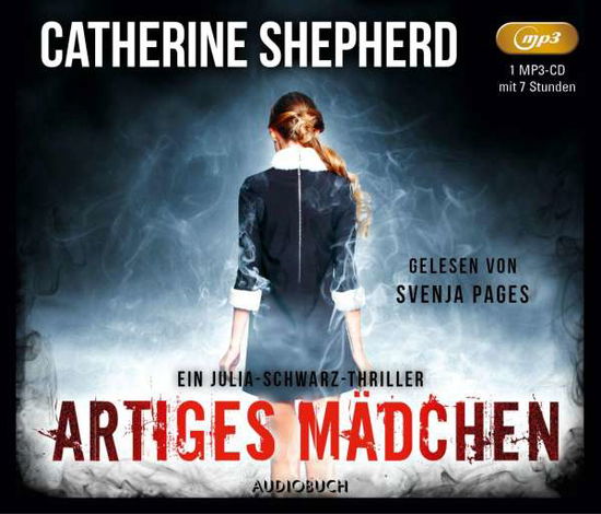 Artiges MÄdchen - Svenja Pages - Música - Audiobuch Verlag OHG - 9783958625945 - 17 de novembro de 2020