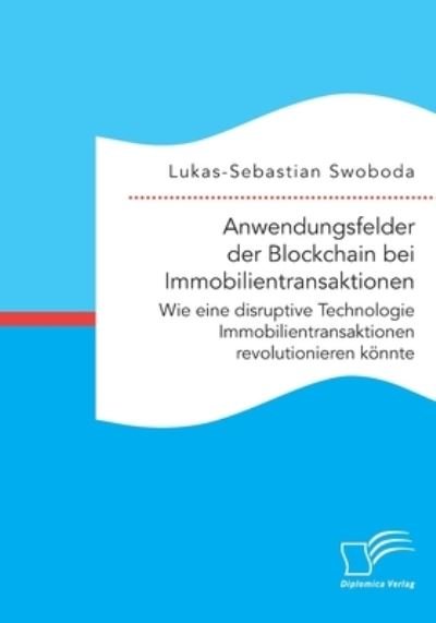 Cover for Swoboda · Anwendungsfelder der Blockchain (Book) (2020)