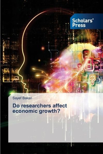 Cover for Sayef Bakari · Do researchers affect economic growth? (Paperback Book) (2021)