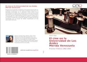Cover for Rojas · El cine en la Universidad de Los (Bok)