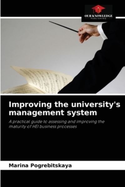 Cover for Marina Pogrebitskaya · Improving the university's management system (Paperback Book) (2021)