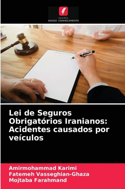 Cover for Amirmohammad Karimi · Lei de Seguros Obrigatorios Iranianos (Paperback Book) (2021)