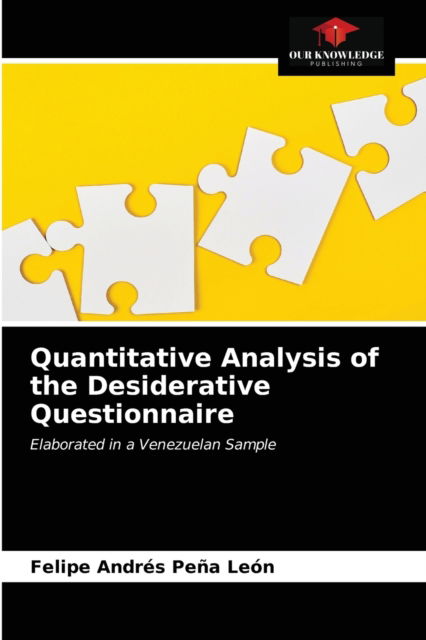Cover for Felipe Andres Pena Leon · Quantitative Analysis of the Desiderative Questionnaire (Paperback Book) (2021)
