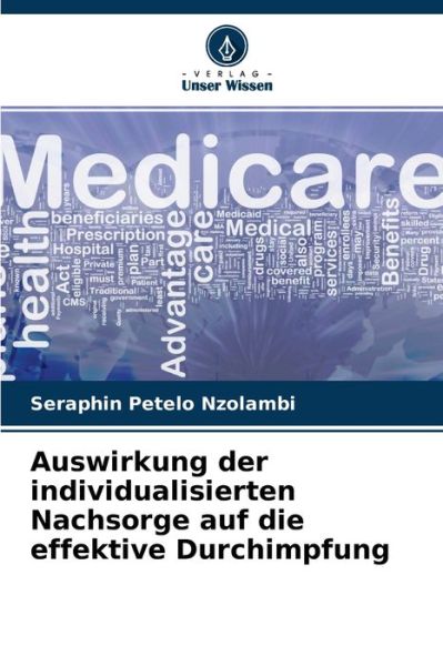 Cover for Seraphin Petelo Nzolambi · Auswirkung der individualisierten Nachsorge auf die effektive Durchimpfung (Paperback Book) (2021)