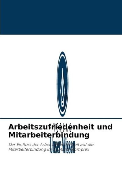 Cover for Laure Martine Kewe · Arbeitszufriedenheit und Mitarbeiterbindung (Paperback Book) (2021)