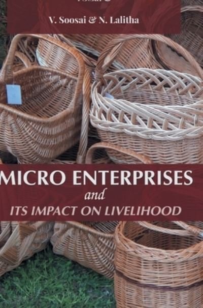 Cover for V Soosai · Micro Enterprises and Its Impact on Livelihood (Hardcover Book) (2021)