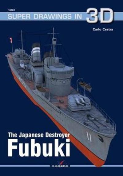 Cover for Carlo Cestra · The Japanese Destroyer Fubuki - Super Drawings in 3D (Taschenbuch) (2018)