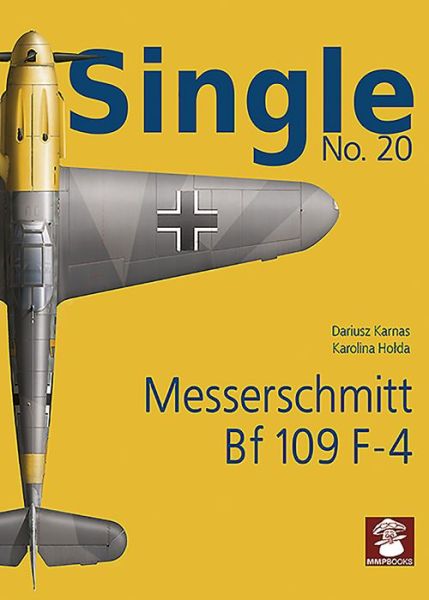 Cover for Dariusz Karnas · Single 20: Messerschmitt Bf 109 F-4 (Paperback Book) (2020)