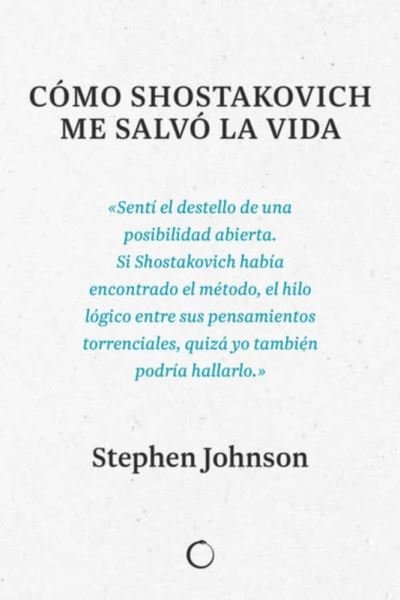 Cover for Stephen Johnson · Como Shostakovich Me Salvo La Vida (Taschenbuch) (2022)