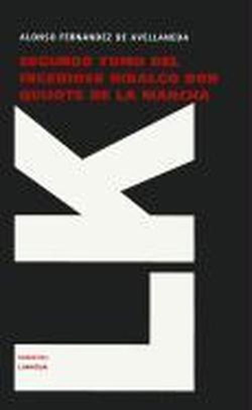 Cover for Alonso Fernandez De Avellaneda · Segundo Tomo Del Ingenioso Hidalgo Don Quijote De La Mancha (Narrativa) (Spanish Edition) (Paperback Book) [Spanish edition] (2024)