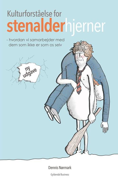 Cover for Dennis Nørmark · Kulturforståelse for stenalderhjerner (Heftet bok) [1. utgave] (2013)