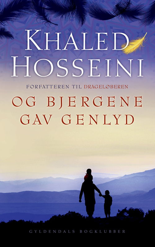 Cover for Khaled Hosseini · Og bjergene gav genlyd (Bound Book) [1.º edición] [Indbundet] (2013)