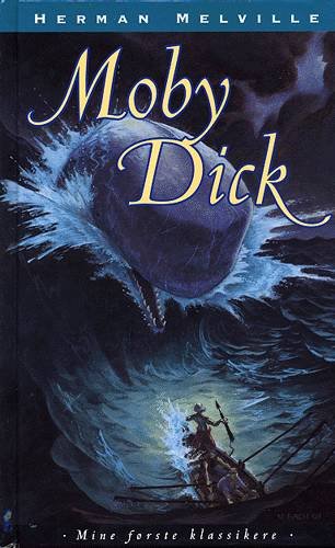 Cover for Herman Melville · Mine første klassikere.: Moby Dick (Indbundet Bog) [3. udgave] (2001)
