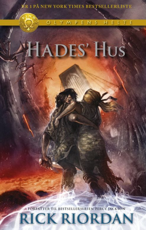 Olympens helte: Olympens helte (4) - Hades' hus - Rick Riordan - Bøger - CARLSEN - 9788711359945 - 16. april 2014