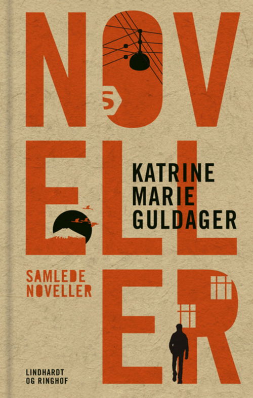 Cover for Katrine Marie Guldager · Samlede noveller (inkl. 5 nye noveller) (Bound Book) [2.º edición] [Indbundet] (2013)