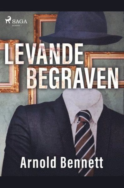 Cover for Arnold Bennett · Levande begraven (Book) (2019)