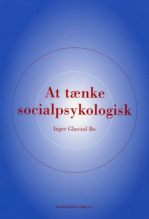 Cover for Inger Glavind Bo · At tænke socialpsykologisk (Sewn Spine Book) [1er édition] (2008)