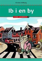 Cover for Kirsten Ahlburg · Læs lydret: Ib i en by, Læs lydret 0 (Gebundesens Buch) [1. Ausgabe] (2014)