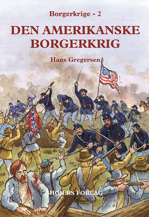 Cover for Hans Gregersen · Den amerikanske borgerkrig (Heftet bok) [1. utgave] (2007)