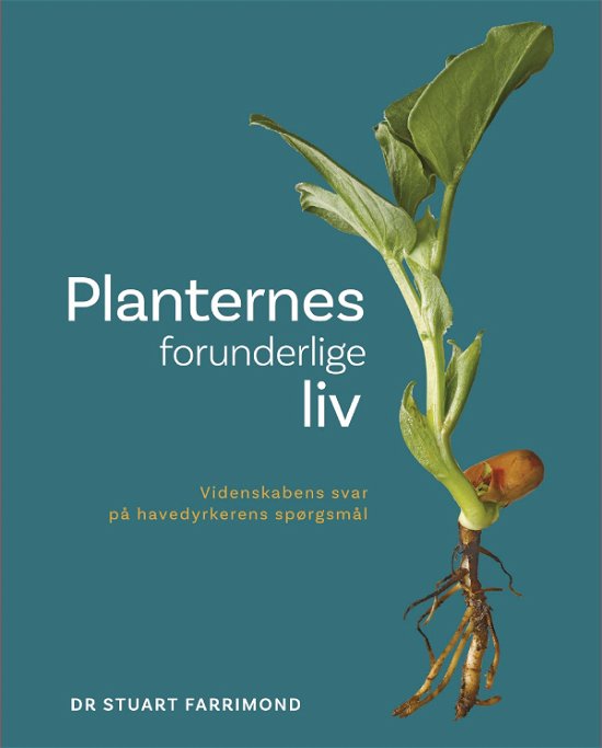 Cover for Dr. Stuart Farrimond · Planternes forunderlige liv (Bound Book) [1.º edición] (2024)