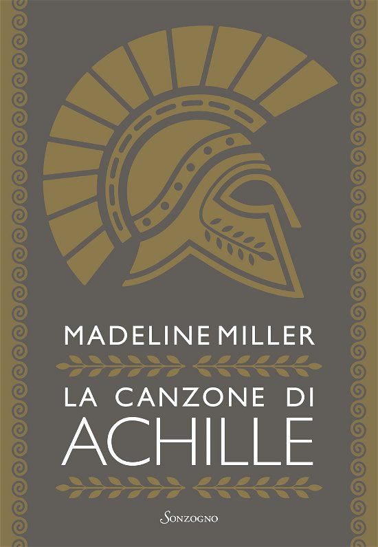 Cover for Madeline Miller · La Canzone Di Achille (Bok)