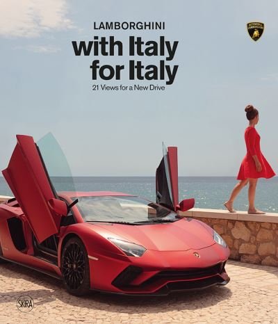 Cover for LAMBORGHINI with Italy, for Italy: 21 views For a New Drive (Hardcover bog) (2021)