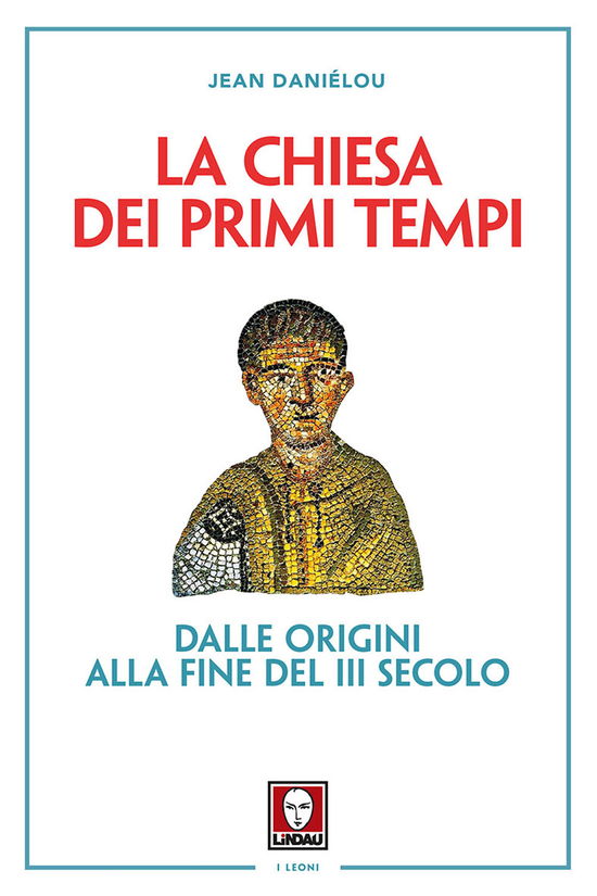 Cover for Jean Danielou · La Chiesa Dei Primi Tempi. Dalle Origini Alla Fine Del III Secolo (Book)