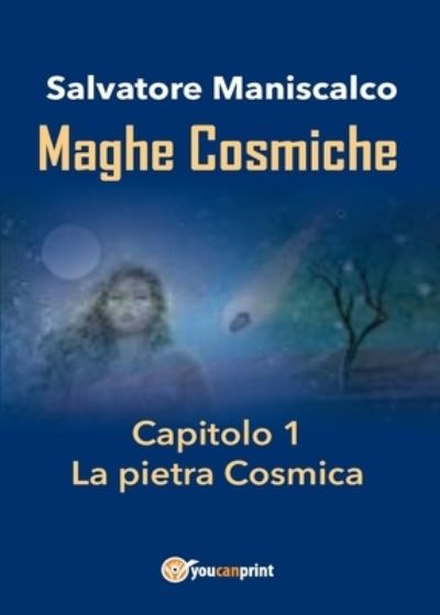 Cover for Salvatore Maniscalco · Maghe Cosmiche - Capitolo1 (Paperback Book) (2016)
