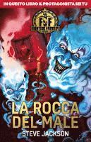 Cover for Steve Jackson · La Rocca Del Male. Fighting Fantasy (Book)