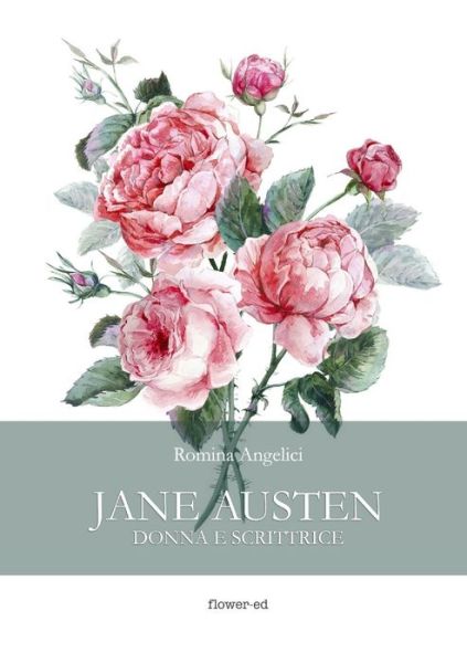 Cover for Romina Angelici · Jane Austen. Donna e scrittrice (Paperback Book) (2017)