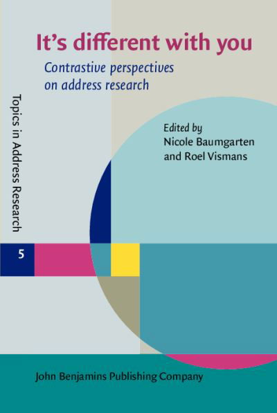 Cover for It's different with you: Contrastive perspectives on address research - Topics in Address Research (Innbunden bok) (2023)