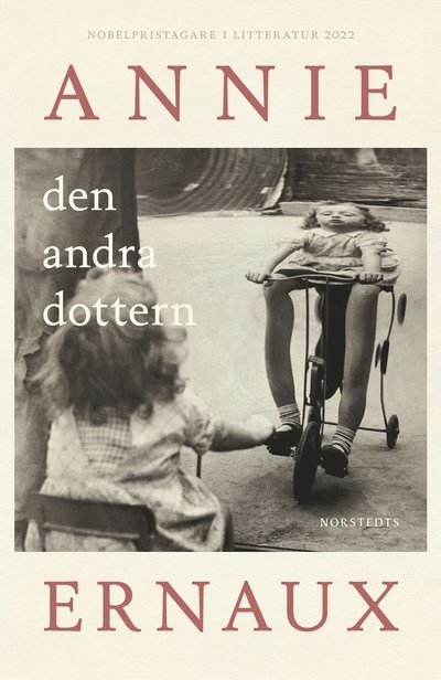 Cover for Annie Ernaux · Den andra dottern (Bound Book) (2024)