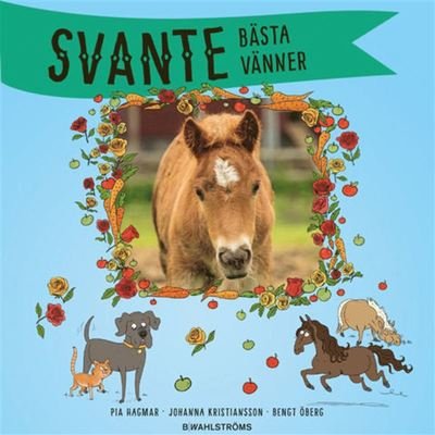 Cover for Pia Hagmar · Svante: Bästa vänner (Audiobook (MP3)) (2019)