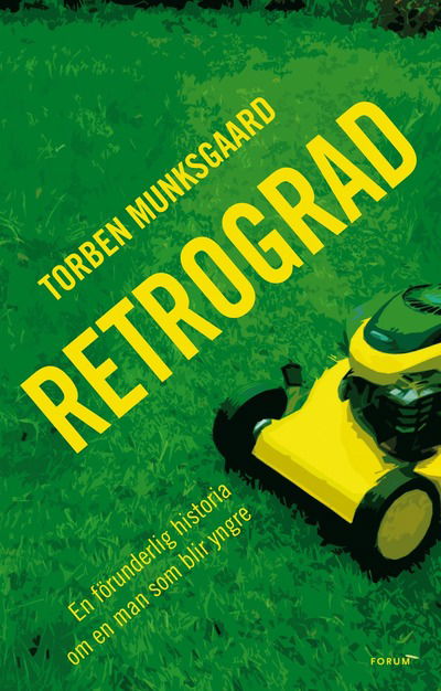 Cover for Torben Munksgaard · Retrograd (Hardcover Book)